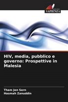 Tham Jen Sern, Hasmah Zanuddin - HIV, media, pubblico e governo: Prospettive in Malesia