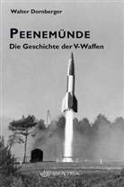 Walter Dornberger - Peenemünde