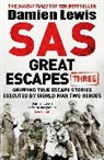 Damien Lewis, Lewis Damien - SAS Great Escapes Three