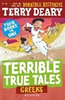 Terry Deary, Deary Terry - Terrible True Tales: Greeks