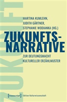 Judith Gärtner, Martina Kumlehn, Ste Wodianka, Stephanie Wodianka - Zukunftsnarrative