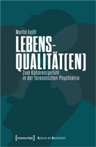 Martin Feißt - Lebensqualität(en)