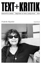 Heinz Ludwig Arnold, Marcel Beyer, Fessm, Meike Feßmann, Steffen Martus, Axel Ruckaberle... - Friederike Mayröcker