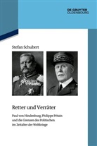Stefan Schubert - Retter und Verräter