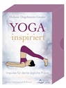 Melanie Degelmann-Gessler - Yoga inspiriert - Impulse für deine tägliche Praxis