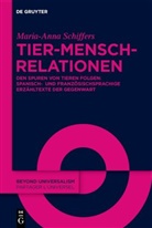 Maria-Anna Schiffers - Tier-Mensch-Relationen