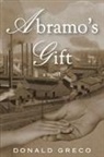 Donald Greco - Abramo's Gift