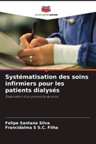 Francidalma S S. C. Filha, Francidalma S S.C. Filha, Felipe Santana Silva - Systématisation des soins infirmiers pour les patients dialysés