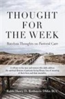 Rabbi Harry D. Rothstein DMin BCC - Thought for the Week