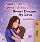 Shelley Admont, Kidkiddos Books - Sweet Dreams, My Love (Swahili English Bilingual Book for Kids)