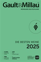 Jochen Rädeker, HENRIS Edition GmbH, HENRIS Edition GmbH - Gault&Millau Weinguide Deutschland - Die besten Weine 2025