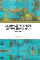 Keyan G. Tomaselli, Handel Kashope Wright - An Anthology of African Cultural Studies, Volume II