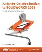 Kirstie Plantenberg, Plantenberg Kirstie - A Hands-On Introduction to SOLIDWORKS 2024