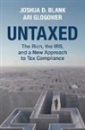 Joshua D. Blank, Joshua D. (University of California Blank, Ari Glogower - Untaxed