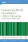 Vikki (Durham University Boliver, Vikki Boliver, Nadia Siddiqui - Researching Social Inequalities in Higher Education