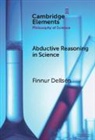 Finnur (University of Iceland Dellsen, Finnur Dellsén - Abductive Reasoning in Science
