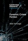 Aliki Varvogli, Aliki (University of Dundee) Varvogli, Varvogli Aliki - Forensic Crime Fiction