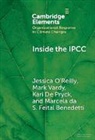 Marcela da S. Feital Benedetti, Jessica Leigh O'Reilly, Jessica Leigh (Indiana University) Vard O''reilly, Kari de Pryck, Mark Vardy - Inside the Ipcc