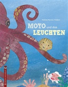 Katinka Manzau-Feddern, Katinka Manzau-Feddern - Moyo und das Leuchten