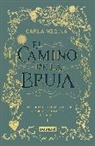 CARLA MEDINA - El camino de la bruja / The Witch's Path