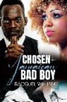 Racquel Williams - Chosen by a Jamaican Bad Boy