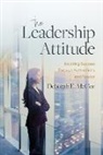 Deborah E. McGee - The Leadership Attitude