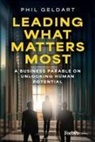 Phil Geldart - Leading What Matters Most