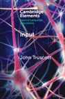 John Truscott, Truscott John - Input