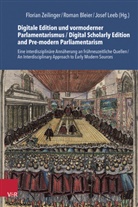 Elisabeth Brantner, Krzys Fokt, Paulina Kewes, Roman Bleier, bei der Bayerischen Akademie der Wissenschaften Historische Kommission, Josef Leeb... - Digitale Edition und vormoderner Parlamentarismus / Digital Scholarly Edition and Pre-modern Parliamentarism