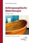 Albrecht Warning - Anthroposophische Bädertherapie