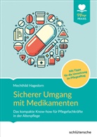 Mechthild Hagedorn - Sicherer Umgang mit Medikamenten