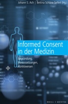 Johann S. Ach, Johann S. Ach, Schöne-Seifert, Bettina Schöne-Seifert - Informed Consent in der Medizin