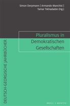Simon Derpmann, Armando Manchisi, Tskhadadze, Tamar Tskhadadze - Pluralismus in Demokratischen Gesellschaften