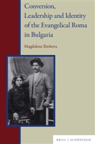 Magdalena Slavkova - Conversion, Leadership and Identity of the Evangelical Roma in Bulgaria