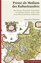 Katarzyna Chlewicka - Presse als Medium des Kulturtransfers
