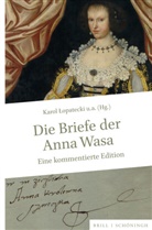 Janusz Dabrowski, Krawczuk, Wojciech Krawczuk, Karol Lopatecki, Wojciech Walczak - Die Briefe der Anna Wasa