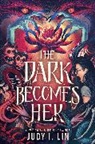 Judy I Lin, Judy I. Lin - Rick Riordan Presents: The Dark Becomes Her - International edition