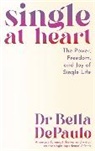 Bella DePaulo - Single at Heart