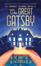 F Scott Fitzgerald, F. Scott Fitzgerald, Scott F. Fitzgerald, Sarah Churchwell, Churchwell Sarah, III West... - The Great Gatsby