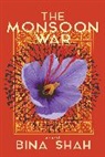 Bina Shah - The Monsoon War: A Novel