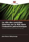 Jean Bosco Ndayisenga - Le rôle des contrôles internes sur la RSE dans l'industrie pétrochimique