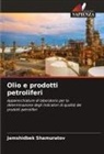 Jamshidbek Shamuratov - Olio e prodotti petroliferi