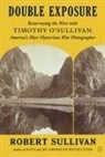 Robert Sullivan - Double Exposure