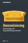 Paul Reinbacher - Amazonisierung