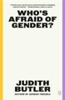 Judith Butler - Who's Afraid of Gender?