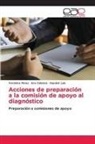 Eva Cabrera, Haydeé Luis, Verónica Pérez - Acciones de preparación a la comisión de apoyo al diagnóstico