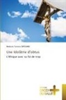 Modeste Terence Dipoumbi - Une Idolâtrie d'obtus