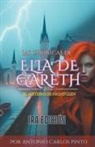 Antonio Carlos Pinto - Las crónicas de Elia de Gareth