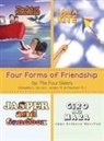The Four Sisters - Four Forms of Friendship