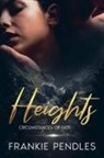 Frankie Pendles - Heights